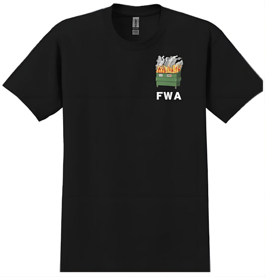 FWA Dumpster Fire t-shirt